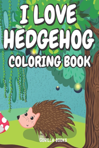 I Love Hedgehog
