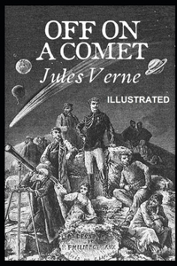 Off on a Comet ILLUSTRATED