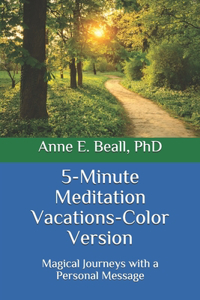 5-Minute Meditation Vacations--Color Version