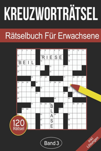 Kreuzworträtsel - Rätselbuch für Erwachsene