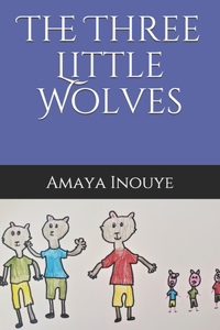 The Three Little Wolves