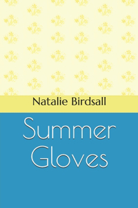 Summer Gloves