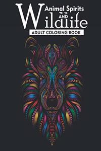 Animal Spirits and Wildlife Adult Coloring Book