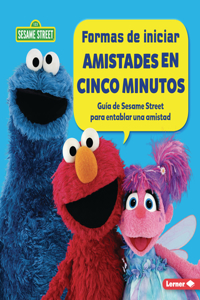 Formas de iniciar amistades en cinco minutos (Five-Minute Friendship Starters)