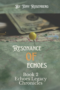 Resonance of Echoes