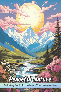 Peaceful Nature Coloring Book