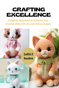 Crafting Excellence