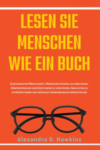 Lesen Sie Menschen wie ein Buch