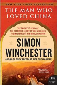 The Man Who Loved China