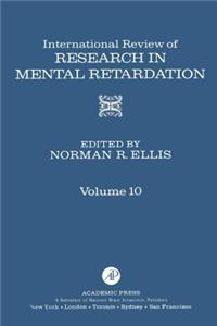 Int'l REV of Resrc in Mentl Retardtn V10