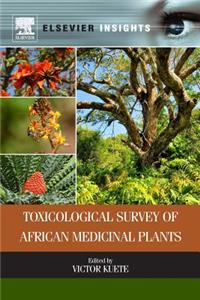 Toxicological Survey of African Medicinal Plants