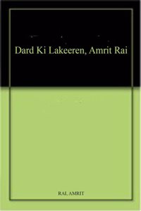 Dard Ki Lakeeren, Amrit Rai