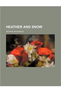 Heather and Snow