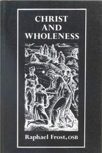 Christ and Wholeness P