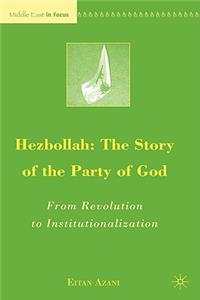 Hezbollah: The Story of the Party of God