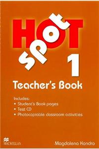 Hot Spot 1 Teacher's Pack