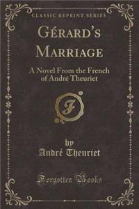 Gérard's Marriage