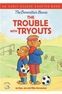 The Berenstain Bears the Trouble with Tryouts