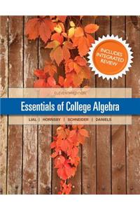 Essentials of College Algebra with Integrated Review and Worksheets Plus New Mylab Math with Pearson Etext-- Access Card Package