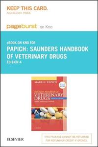 Saunders Handbook of Veterinary Drugs Pageburst E-book on Kno Retail Access Card