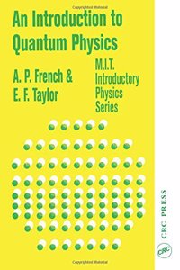 INTRODUCTION TO QUANTUM PHYSICS