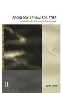 Sociology Beyond Societies