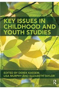 Key Issues in Childhood and Youth Studies