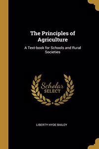 The Principles of Agriculture