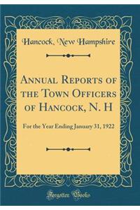 Annual Reports of the Town Officers of Hancock, N. H