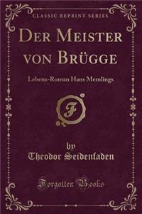 Der Meister Von Brügge