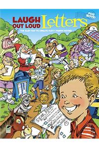 Laugh Out Loud Letters for Boys!