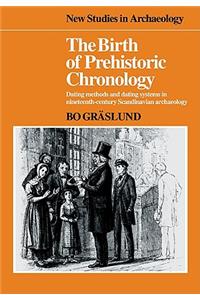 Birth of Prehistoric Chronology