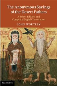 Anonymous Sayings of the Desert Fathers