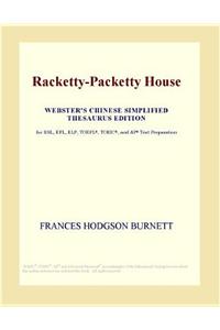 Racketty-Packetty House (Webster's Chinese Simplified Thesaurus Edition)