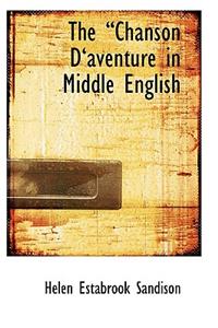 The a Chanson Da Aventure in Middle English