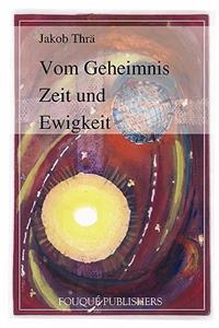 Vom Geheimnis Zeit und Ewigkeit