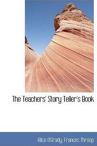 The Teachers' Story Teller's Book