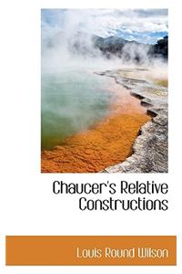 Chaucer's Relative Constructions