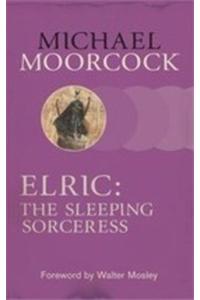 Elric: The Sleeping Sorceress
