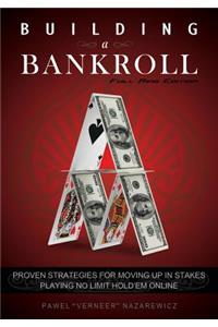 Building a Bankroll Full Ring Edition