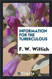 Information for the Tuberculous
