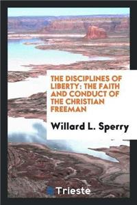 Disciplines of Liberty