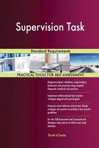 Supervision Task Standard Requirements