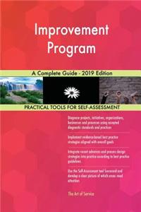 Improvement Program A Complete Guide - 2019 Edition