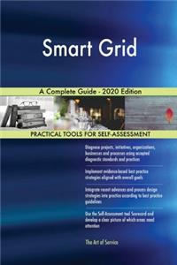Smart Grid A Complete Guide - 2020 Edition