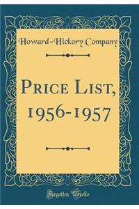 Price List, 1956-1957 (Classic Reprint)