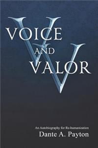 Voice and Valor