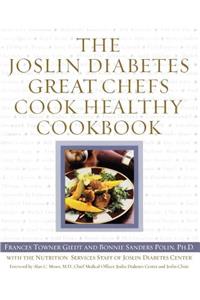 Joslin Diabetes Great Chefs Cook Healthy Cookbook