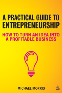 Practical Guide to Entrepreneurship