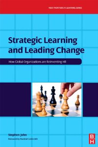 Strategic Learning and Leading Change